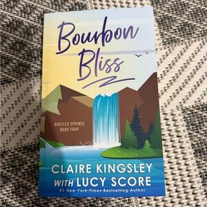 3/20$ Bourbon Bliss Book by Claire Kingsley with Lucy Score